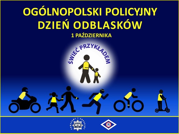 Spot profilaktyczny "Odblaski to życie" w ramach akcji "Świeć przykładem" i "Ogólnopolskiego policyjnego dnia odblasków"