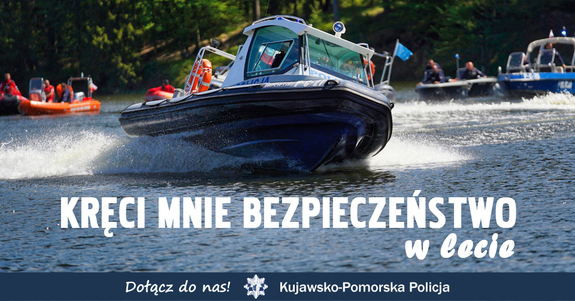 Inauguracja ogólnopolskiej kampanii „Kręci mnie bezpieczeństwo  w lecie” już w piątek nad Jeziorem Żnińskim Małym. Zapraszamy!
